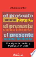 El presente como historia