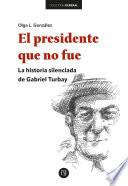 El presidente que no fue