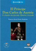 El Príncipe Don Carlos de Austria