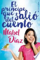 El príncipe que salió del cuento