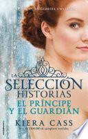 El Principe y El Guardian. Historias de La Seleccion