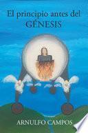 El principio antes del Genesis