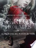 El problema del puente de Thor