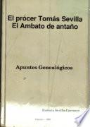 El prócer Tomás Sevilla, El Ambato de antaño