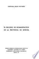 El proceso de romanización de la provincia de Murcia