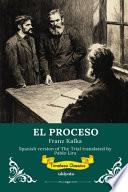 EL PROCESO Spanish Version of The Trial