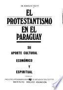El protestantismo en el Paraguay