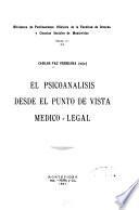 El psicoanálisis desde el punto de vista médico-legal
