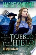 El Pueblo del Hielo 18 - Detrás de la máscara