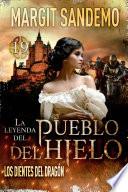 El Pueblo del Hielo 19 - Los dientes del dragón