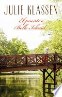 El puente a Belle Island