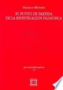 El punto de partida de la investigación filosófica