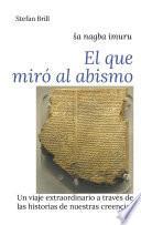 El que miró al Abismo