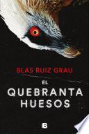 El quebrantahuesos