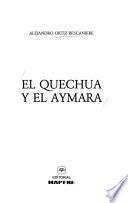 El quechua y el aymara