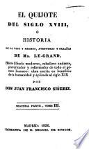 El Quijote del siglo xviii, ó Historia de la vida y hechos, aventuras y fazañas de mr. Le-Grand
