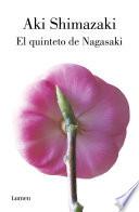 El Quinteto de Nagasaki / Nagasaki's Quintet