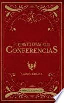 El Quinto Evangelio - Conferencias