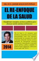 El Re-Enfoque De La Salud