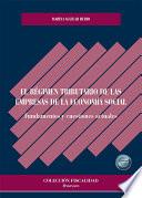 El régimen tributario de las empresas de la economía social. Fundamentos y cuestiones actuales