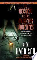 El Regreso de los Muertos Vivientes