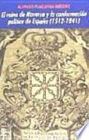 El reino de Navarra y la conformación política de España (1512-1841)