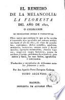El Remedio de la melancolia: la floresta del año de 1821, o coleccion de recreaciones jocosas e instructivas ...