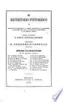 El Repertorio pintoresco, 6 miscelanea in structiva y amena consagrada a la religion, la Historia del pais, la filosofia, la industria y las bellas letras. Editor: Jose D. Espinosa Rendon. Redactor Crescencio Carrillo