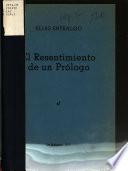 El resentimiento de un prólogo