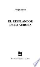El resplandor de la aurora