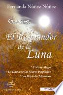 EL RESPLANDOR DE LA LUNA 2a Edición