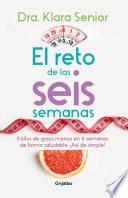 El reto de las seis semanas