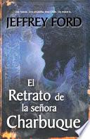 El retrato de la señora Charbuque