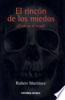 El rincón de los miedos. ¿Cuál es el tuyo?