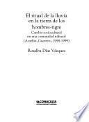 El ritual de la lluvia en la tierra de los hombres-tigre