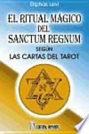 El Ritual mágico del Sanctum Regnum
