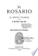 El rosario y su Mistica filosofia