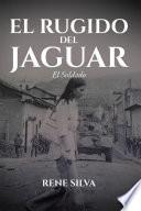 El Rugido Del Jaguar