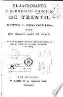 El Sacrosanto y Ecumenico Concilio de Trento