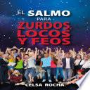 El Salmo para zurdos, locos y feos