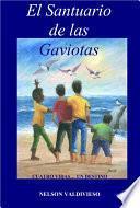 EL SANTUARIO DE LAS GAVIOTAS