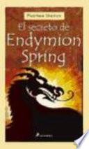 El Secreto de Endymion Spring