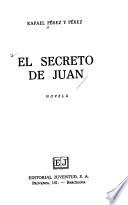 El secreto de Juan