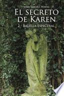 El secreto de Karen 2: Batalla Espectral