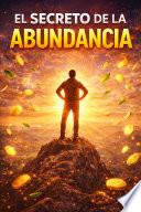 EL SECRETO DE LA ABUNDANCIA