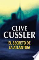 El secreto de la Atlántida (Dirk Pitt 15)