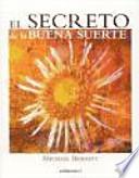 El secreto de la buena suerte