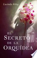 El secreto de la orquídea