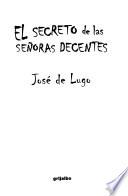 El secreto de las señoras decentes