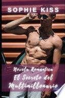 El Secreto del Multimillonario